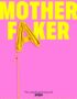 Motherfaker