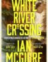 White River Crossing