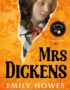 Mrs Dickens