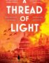 A Thread of Light