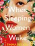 When Sleeping Women Wake