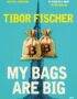 My Bags Are Big