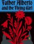 Father Alberto and the Flying Girl