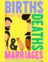 Births, Deaths and Marriages