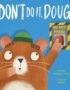 Don't Do It, Doug