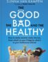 The Good, the Bad and the Healthy