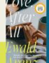 Love, After All