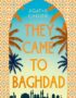 They Came to Baghdad
