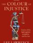 The Colour of Injustice