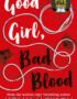 Good Girl, Bad Blood